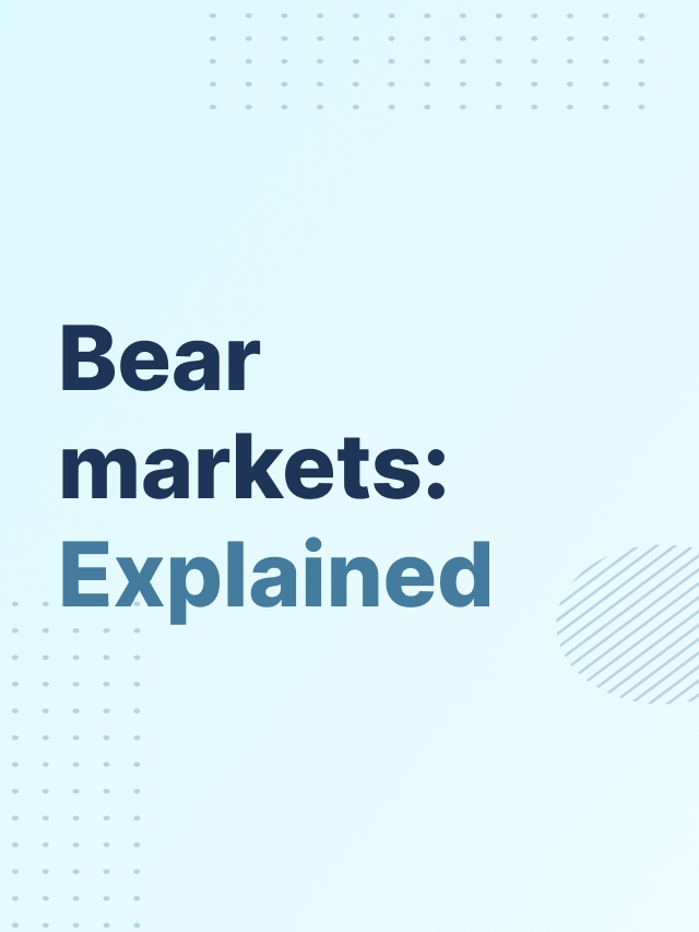 Bear markets: Explained - DroomDroom