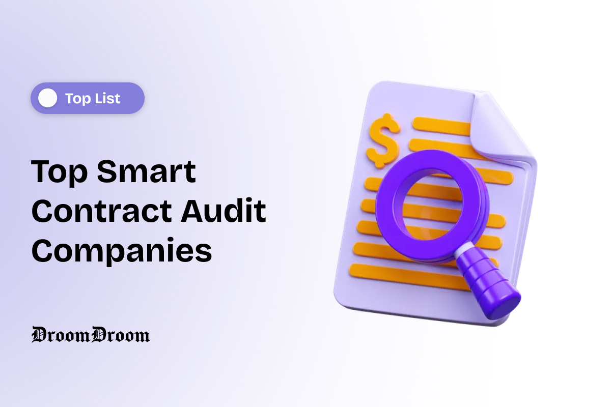 Top 10 Smart Contract Audit Companies: How to Make Use of Their Effective  Services