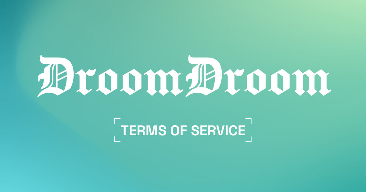 terms-of-service-understand-your-agreement-with-droomdroom