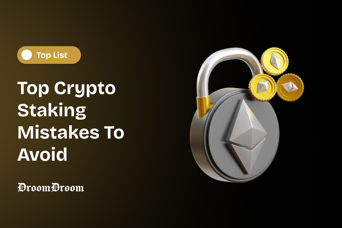 Mastering Crypto Staking: Top 5 Mistakes To Avoid