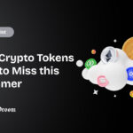 Top Crypto Tokens Not to Miss this Summer