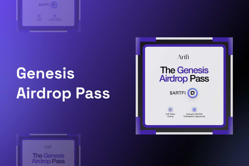 Artfi Genesis Airdrop Pass: A Success in Art Democratization and Tokenized Ownership