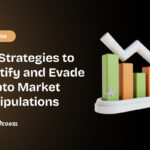 Top Expert Strategies to Identify and Evade Crypto Market Manipulations