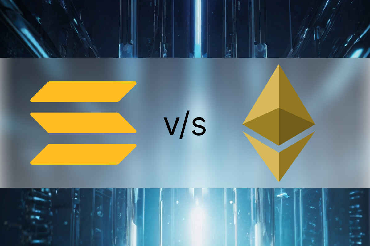 Solana Vs Ethereum A Detailed Comparison Of Two Leading Blockchains