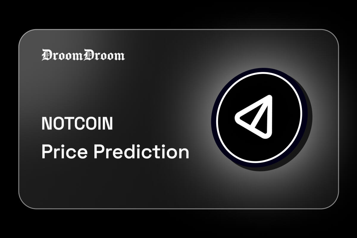 Notcoin Price Prediction 2024-2030