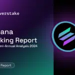 Solana Staking Report: SOL Semi-Annual Analysis 2024 | Everstake