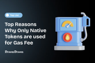 Top Reasons Why Only Native Tokens are used for Gas Fee