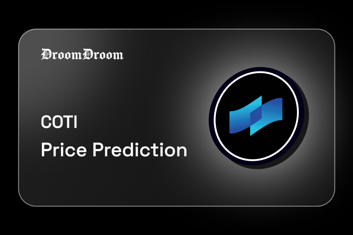 COTI Price Prediction 2024, 2025 to 2030
