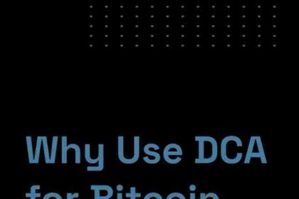 Why Use DCA for Bitcoin Investing?