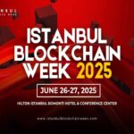 Istanbul Blockchain Week 2025 Is Back: The Future of Web3 Unfolds in Turkey’s Innovation Hub