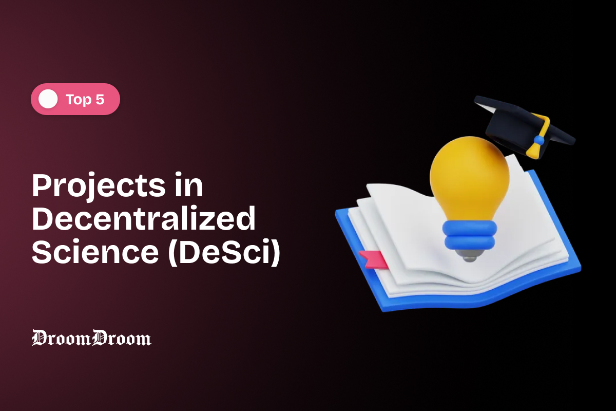 Top 5 Projects in Decentralized Science DeSci