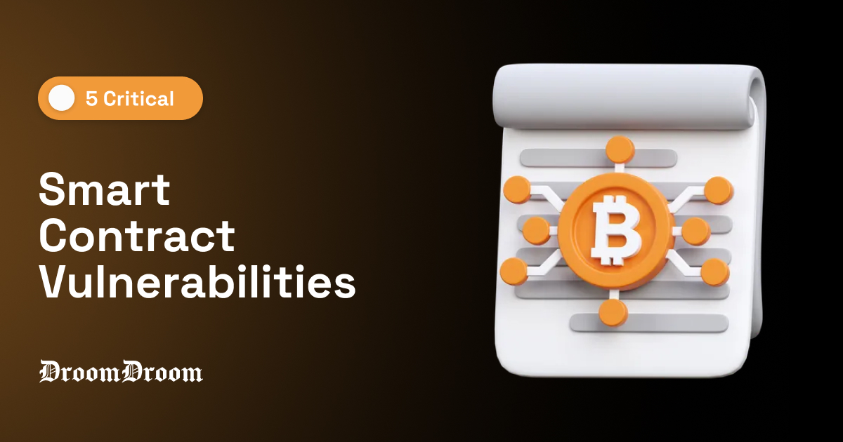 5 Critical Smart Contract Vulnerabilities & How To Resolve Them