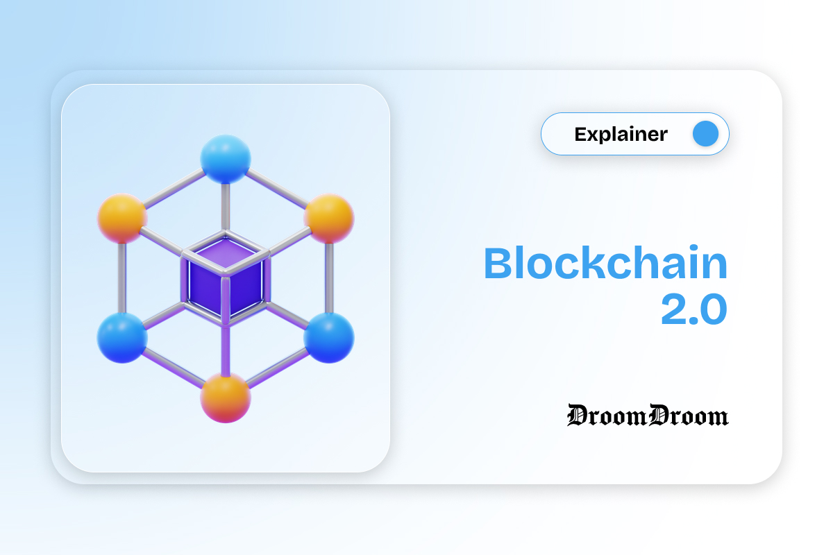 What is Blockchain 2.0?