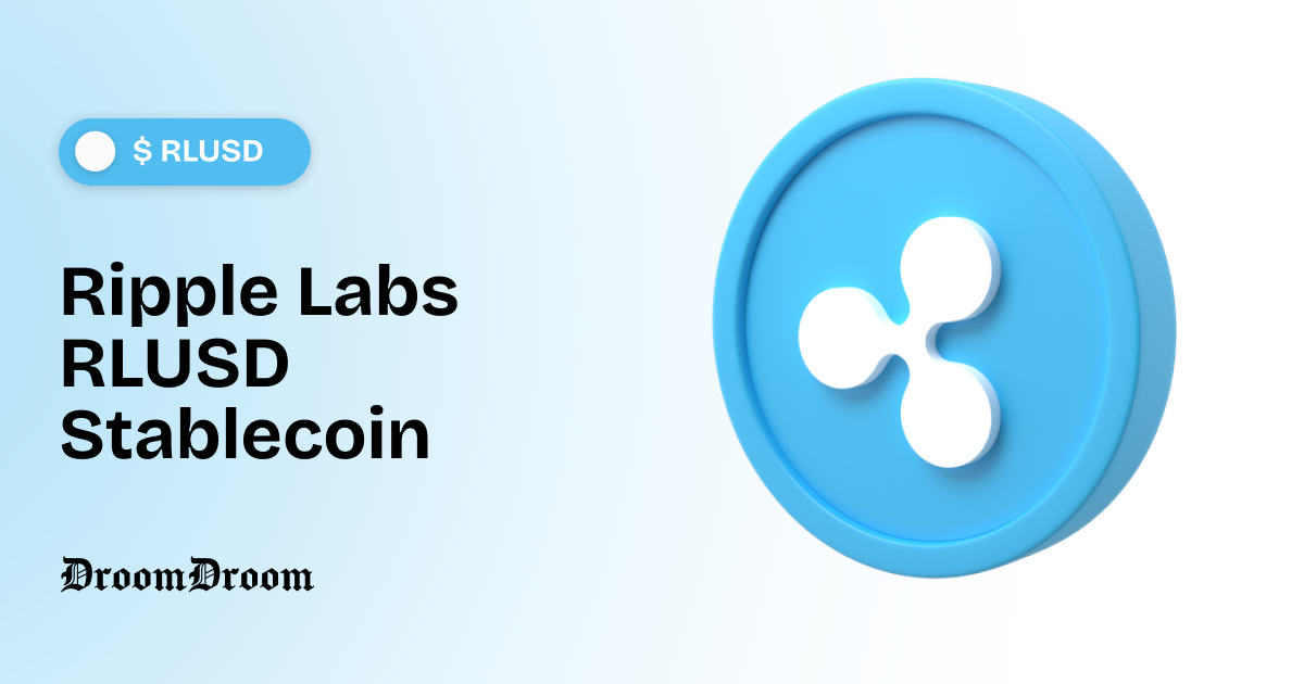 Ripple Labs RLUSD Stablecoin Everything You Need To Know