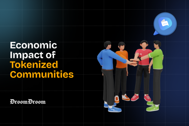 Economic Impact of Tokenized Communities