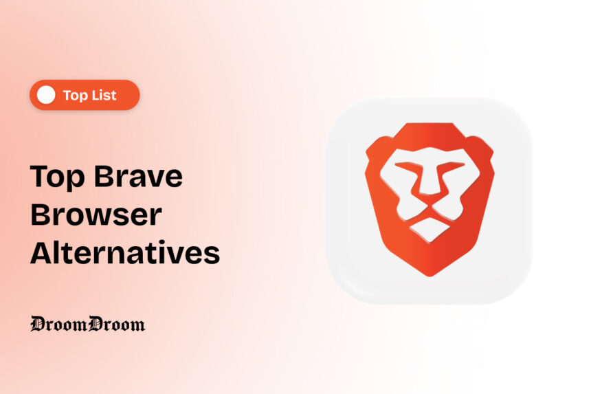 Top Brave Browser Alternatives