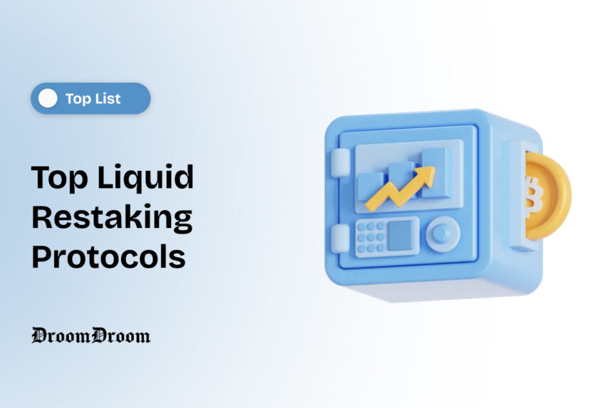 Top Liquid Restaking Protocols