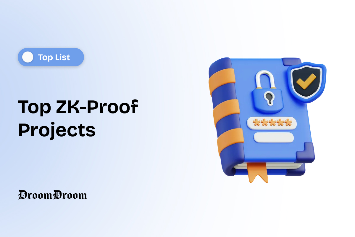 Top ZK-Proof Projects