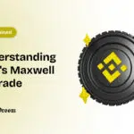 BNB's Maxwell Upgrade