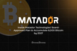 Inside Matador Technologies' Board-Approved Plan to Accumulate 6,000 Bitcoin by 2027 2 Matador technologies Board
