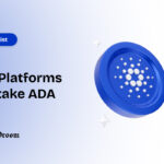 Top Platforms to Stake ADA
