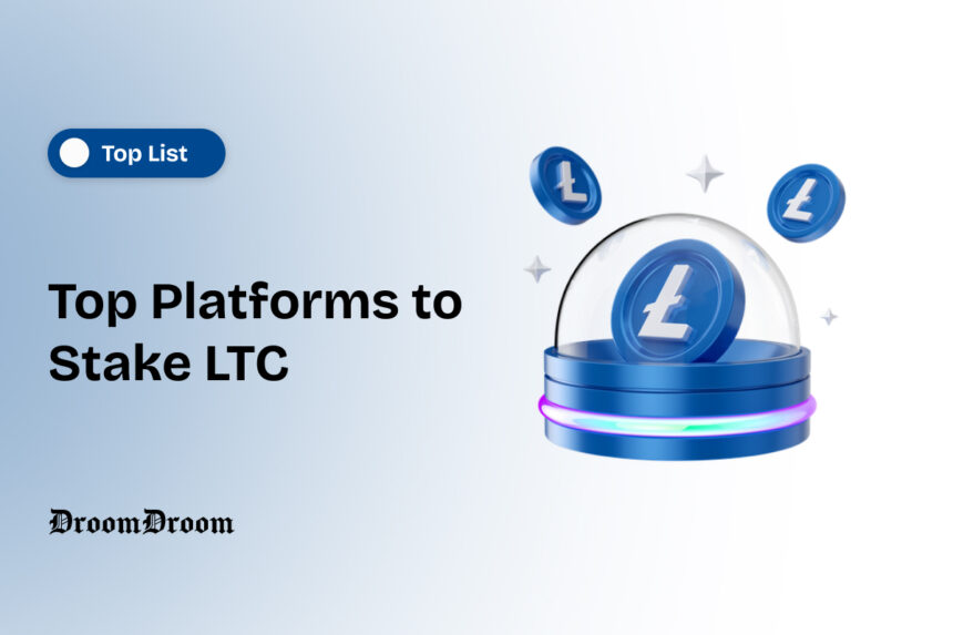 Top Platforms to Stake LTC
