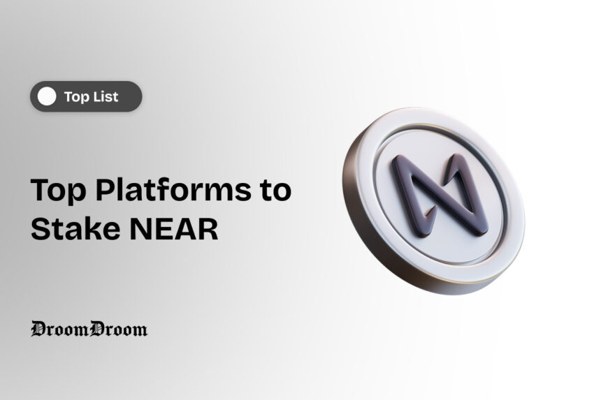 Top Platforms to Stake NEAR