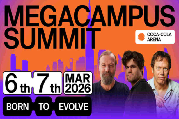 MEGACAMPUS SUMMIT 2026 TO BE HELD IN DUBAI — THE WORLD’S LARGEST LECTURE EVENTMarch 6–7, 2026 | Coca-Cola Arena, Dubai (UAE) 1 MEGACAMPUS SUMMIT