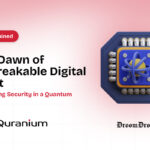 The Dawn of Unbreakable Digital Trust quantum