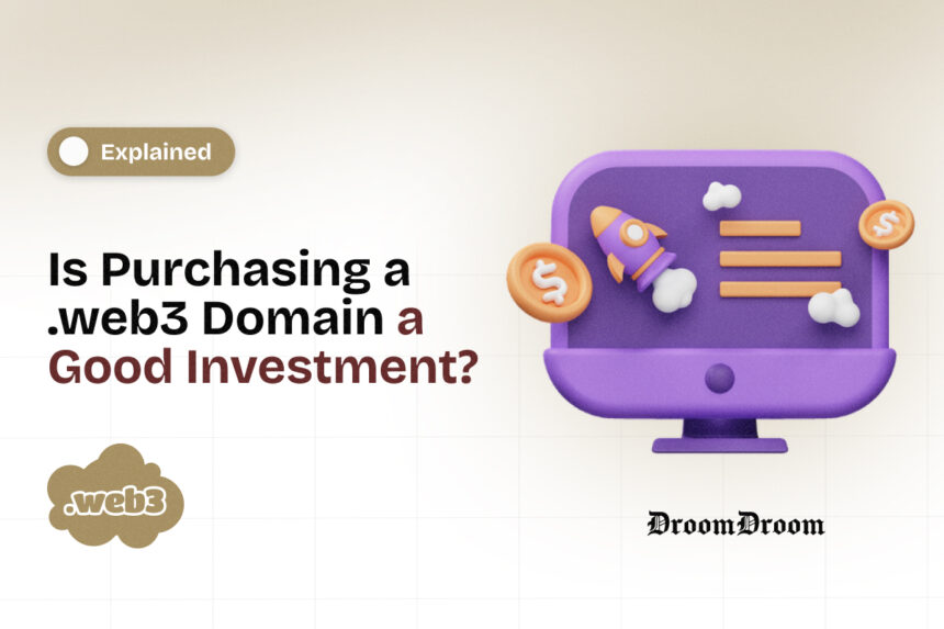 web3 Domain a Good Investment